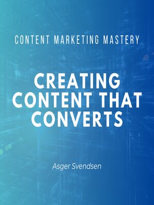 cover image of Creating Content That Converts